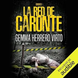 La Red De Caronte Audiolibro Gratis