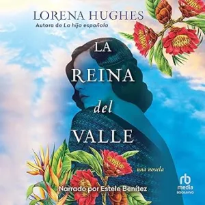 La Reina Del Valle Audiolibro Gratis