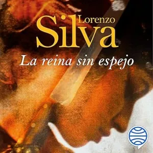 La Reina Sin Espejo Audiolibro Gratis
