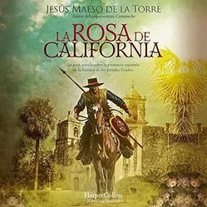 La Rosa De California Audiolibro gratis