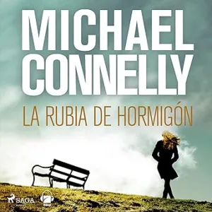 La Rubia Del Hormigón Audiolibro Gratis