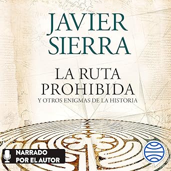 La Ruta Prohibida Y Otros Enigmas De La Historia Audiolibro gratis