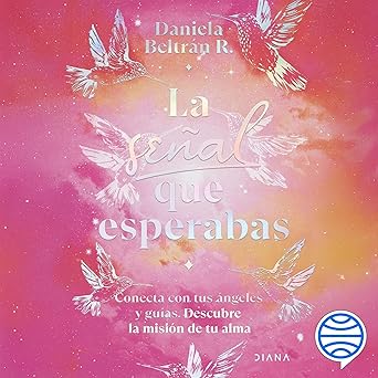 La Señal Que Esperabas Audiolibro gratis