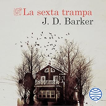 La Sexta Trampa Audiolibro Gratis
