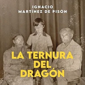 La Ternura Del Dragón Audiolibro gratis
