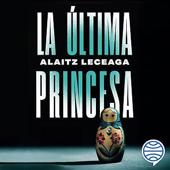 La Última Princesa Audiolibro gratis