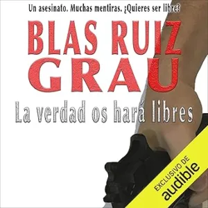 La Verdad Os Hará Libres Audiolibro gratis