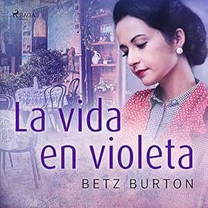 La Vida En Violeta Audiolibro Gratis