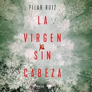 La Virgen Sin Cabeza Audiolibro gratis