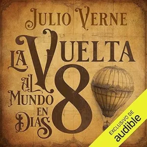 La Vuelta Al Mundo En 80 Días Audiolibro Gratis