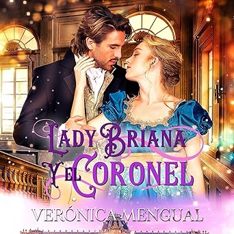 Lady Briana Y El Coronel Soldados En La Batalla Del Amor Audiolibro Gratis