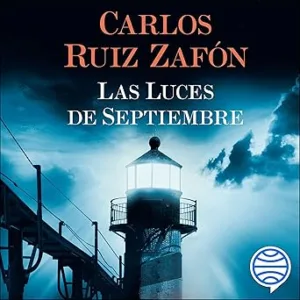 Las Luces de Septiembre Audiolibro gratis