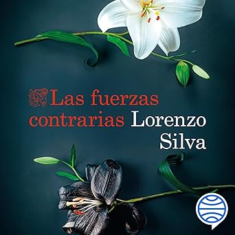 Las Fuerzas Contrarias: Bevilacqua Y Chamorro Audiolibro gratis