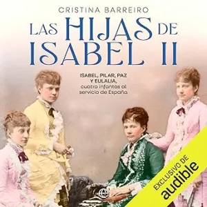 Las Hijas De Isabel II: Isabel