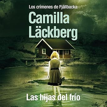 Las Hijas Del Frío Audiolibro gratis