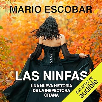 Las Ninfas La Inspectora Gitana 6 Audiolibro gratis
