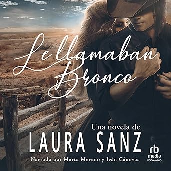 Le Llamaban Bronco Audiolibro Gratis