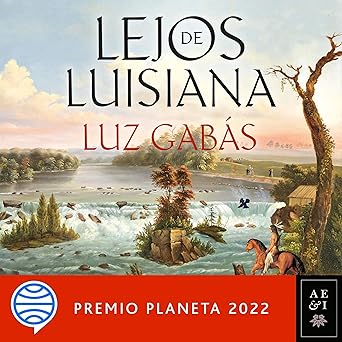 Lejos De Luisiana Premio Planeta Audiolibro Gratis