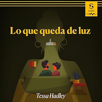 Lo Que Queda De Luz Audiolibro gratis