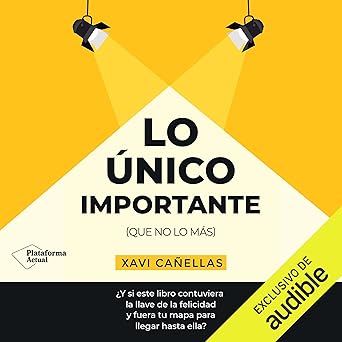 Lo Único Importante Audiolibro gratis