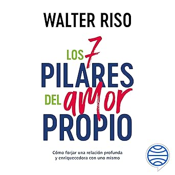 Los 7 Pilares Del Amor Propio Audiolibro Gratis