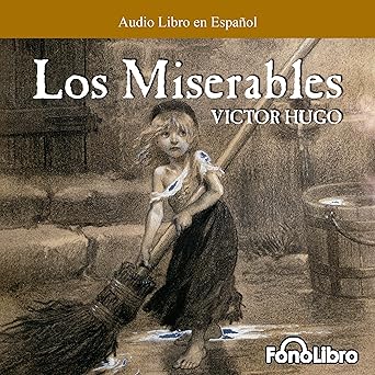 Los Miserables Audiolibro gratis