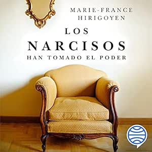 Los Narcisos Han Tomado El Poder Audiolibro gratis