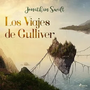 Los Viajes de Gulliver Audiolibro gratis