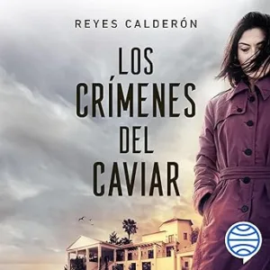 Los Crímenes Del Caviar Audiolibro gratis