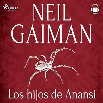 Los Hijos De Anansi Audiolibro Gratis