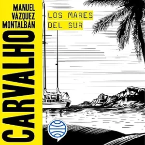 Los Mares Del Sur Carvalho Audiolibro Gratis