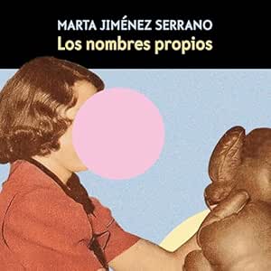 Los Nombres Propios Audiolibro gratis