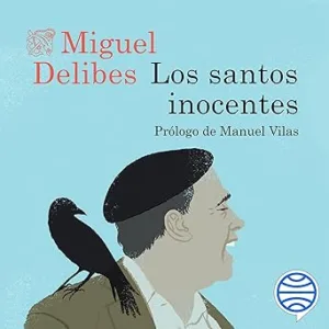 Los Santos Inocentes Audiolibro Gratis