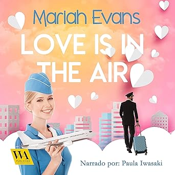 Love Is In The Air Audiolibro gratis