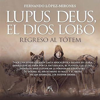 Lupus Deus El Dios Lobo Regreso Al Tótem Audiolibro gratis