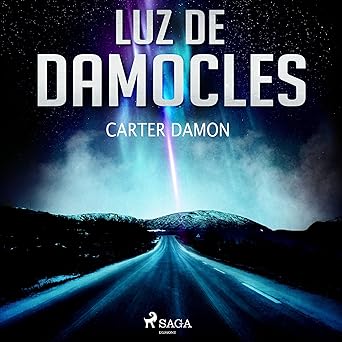 Luz De Damocles Audiolibro gratis