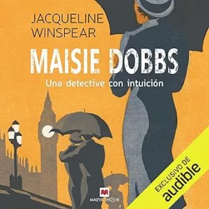 Maisie Dobbs Una Detective Con Intuición Audiolibro gratis