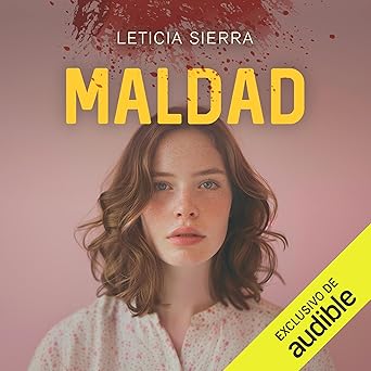 Maldad Audiolibro gratis