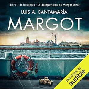 Margot La Desaparición De Margot Lane Audiolibro gratis