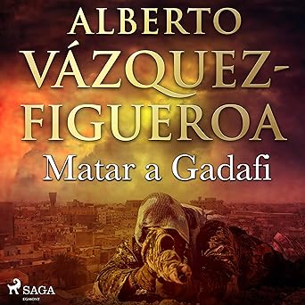 Matar A Gadafi Audiolibro gratis