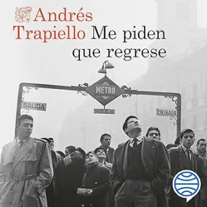 Me Piden Que Regrese Audiolibro gratis