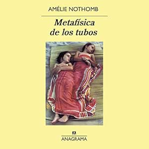 Metafísica De Los Tubos Audiolibro Gratis