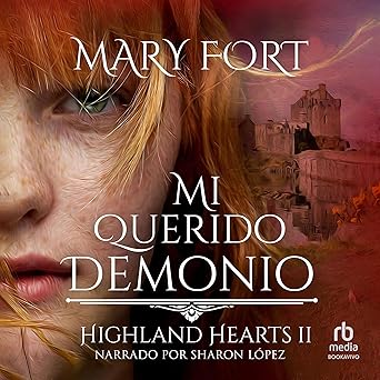 Mi Querido Demonio: El Demonio Pelirrojo Y El Highlander Matagatos Audiolibro gratis