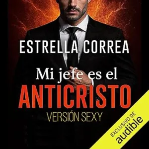 Mi Jefe Es El Anticristo Audiolibro gratis