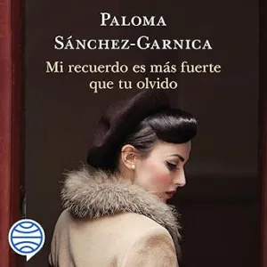 Mi Recuerdo Es Más Fuerte Que Tu Olvido Audiolibro gratis