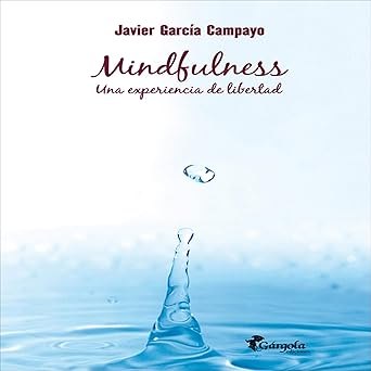 Mindfulness Una Experiencia De Libertad Audiolibro gratis