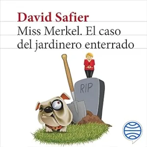 Miss Merkel - El Caso Del Jardinero Enterrado Audiolibro Gratis