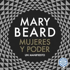 Mujeres Y Poder Un Manifiesto Audiolibro gratis