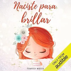 Naciste Para Brillar Audiolibro Gratis