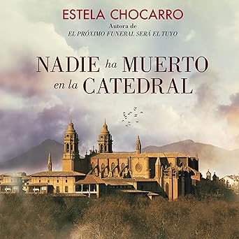 Nadie Ha Muerto En La Catedral Audiolibro Gratis